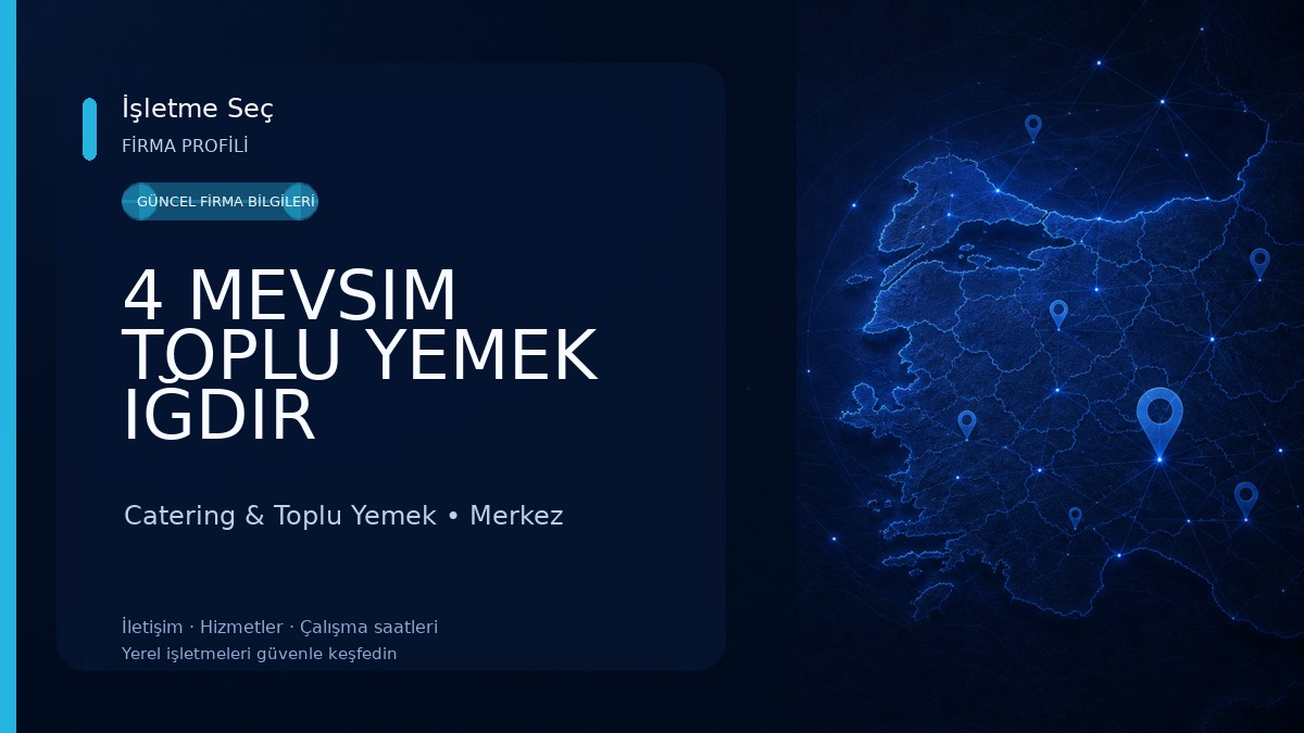 4 MEVSIM TOPLU YEMEK IĞDIR 