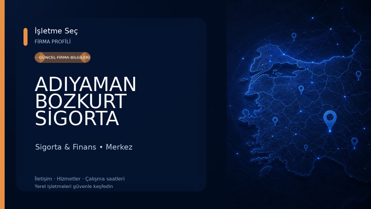 ADIYAMAN BOZKURT SİGORTA 
