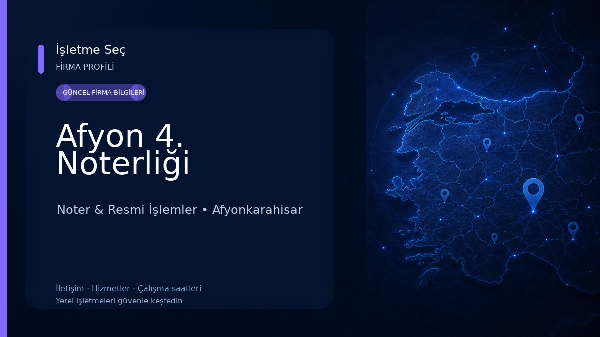 Afyon 4. Noterliği Noter & Resmi İşlemler