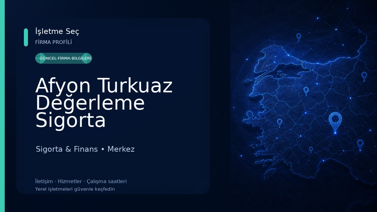 Afyon Turkuaz Değerleme Sigorta Sigorta & Finans