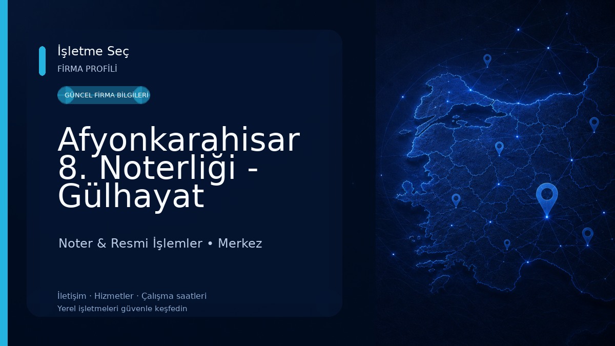Afyonkarahisar 8. Noterliği - Gülhayat DİNÇTÜRK Noter & Resmi İşlemler