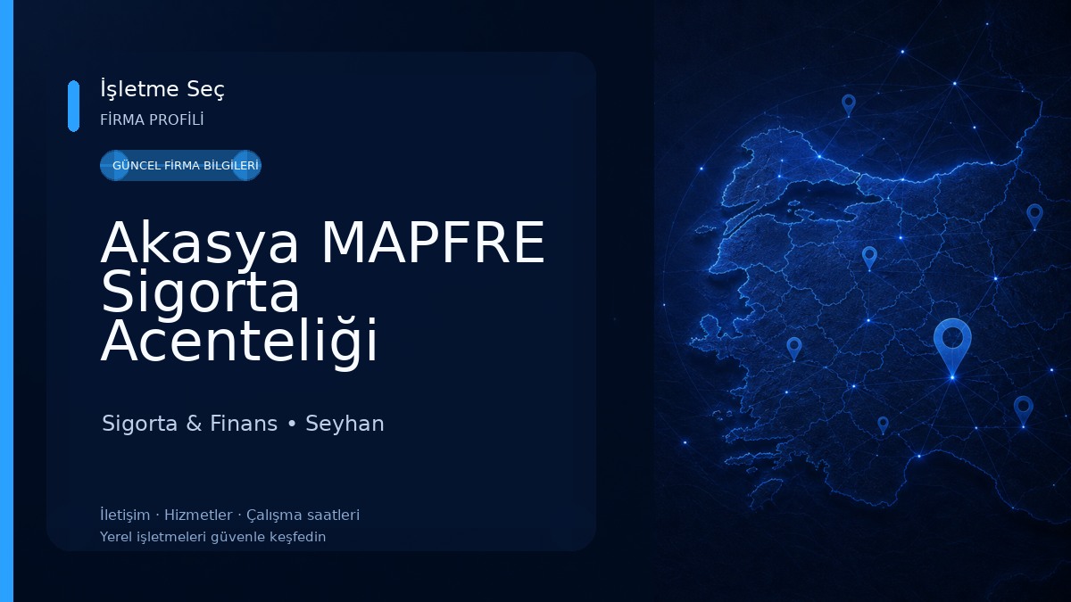 Akasya MAPFRE Sigorta Acenteliği