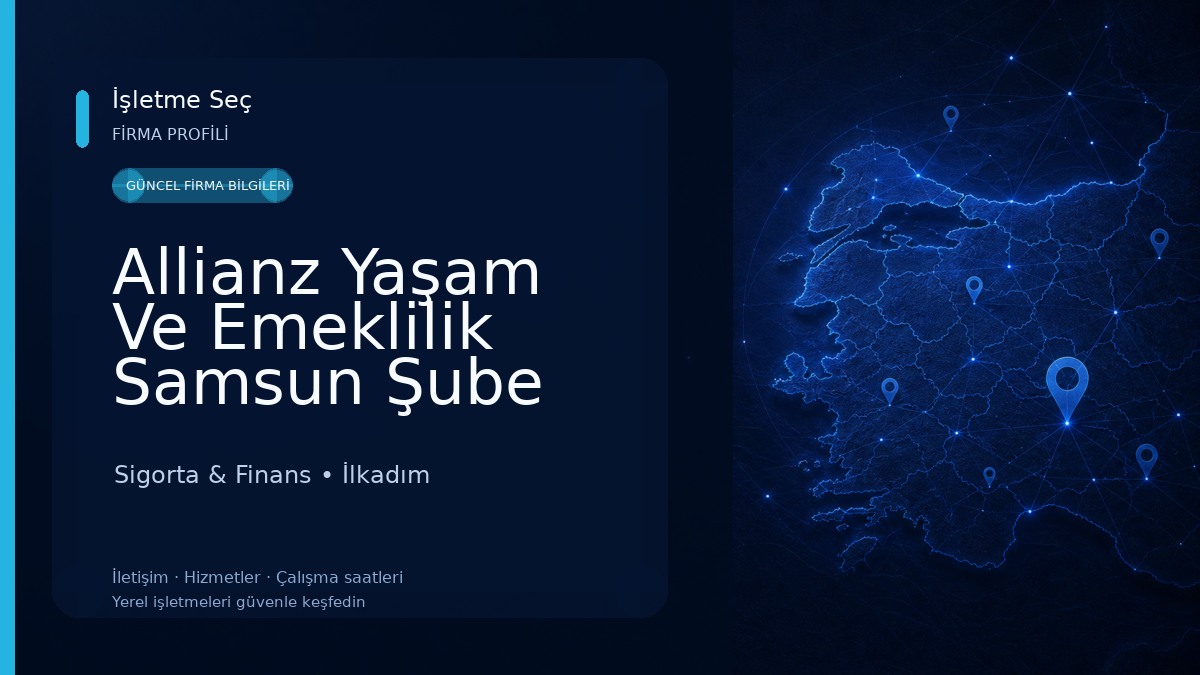 Allianz Yaşam Ve Emeklilik Samsun Şube
