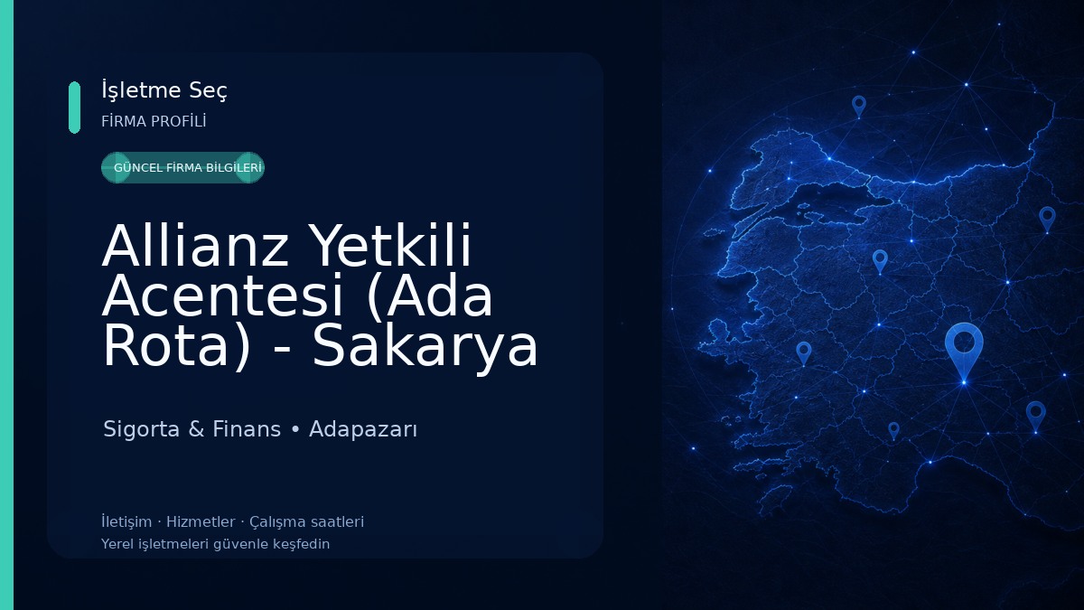 Allianz Yetkili Acentesi (Ada Rota) - Sakarya 