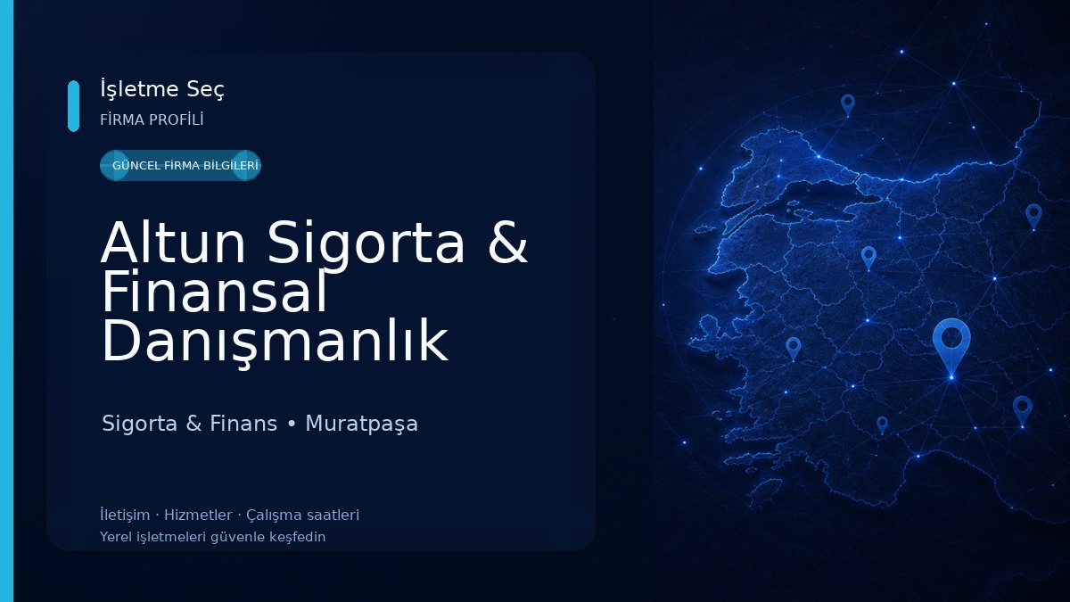 Altun Sigorta & Finansal Danışmanlık