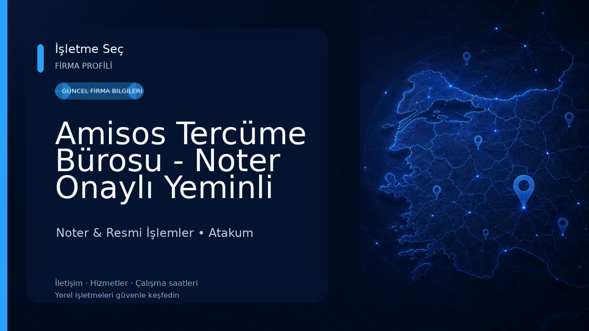 Amisos Tercüme Bürosu - Noter Onaylı Yeminli Tercüme 