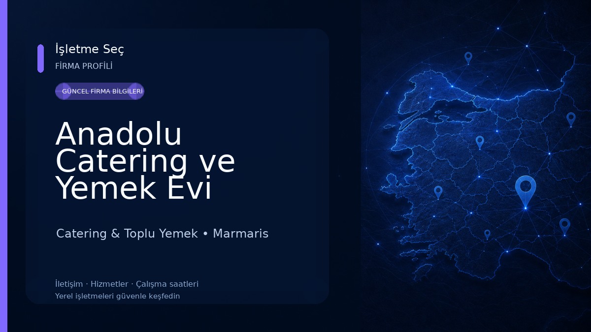 Anadolu Catering ve Yemek Evi