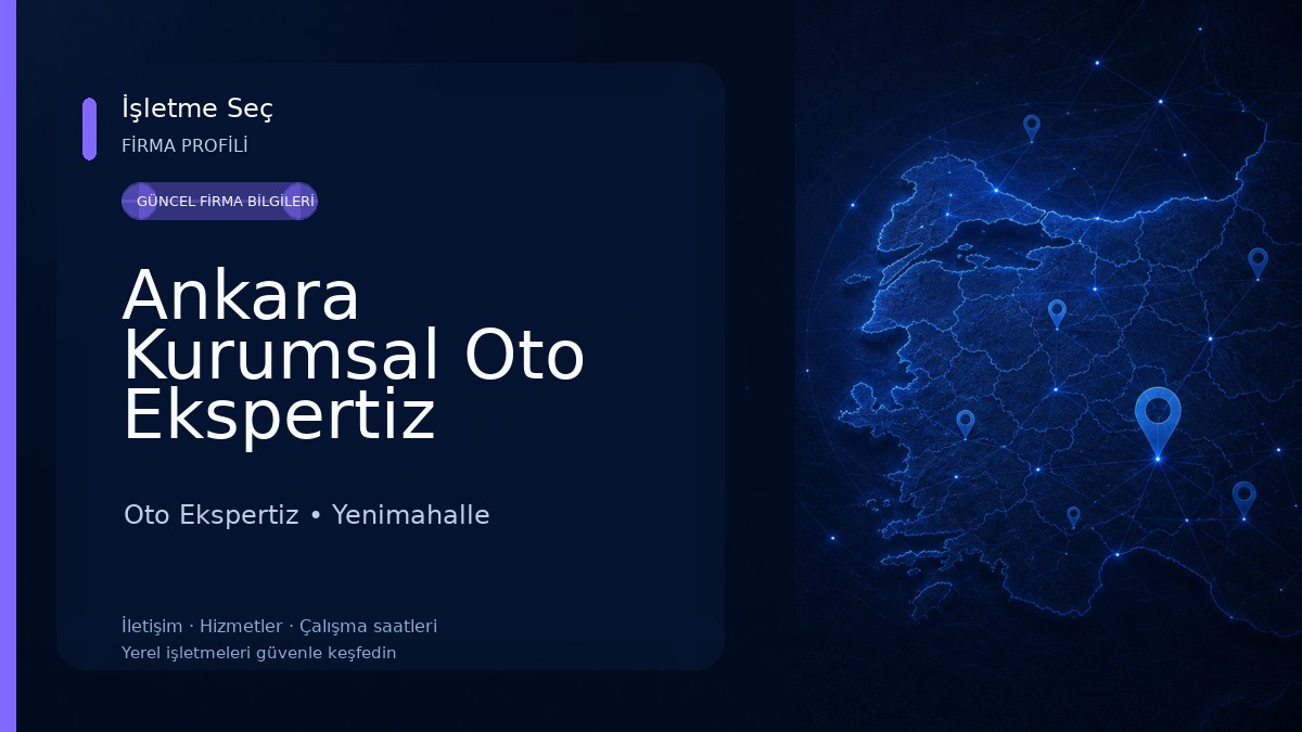 Ankara Kurumsal Oto Ekspertiz -Yenimahalle Kurumsal Oto Ekspertiz Bayisi Oto Ekspertiz