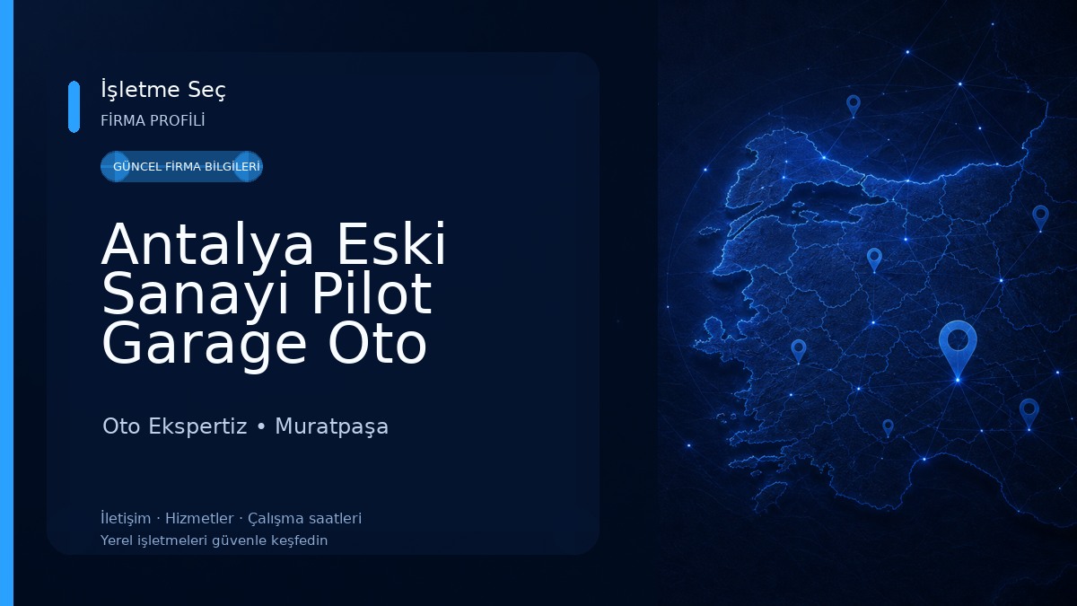 Antalya Eski Sanayi Pilot Garage Oto Ekspertiz