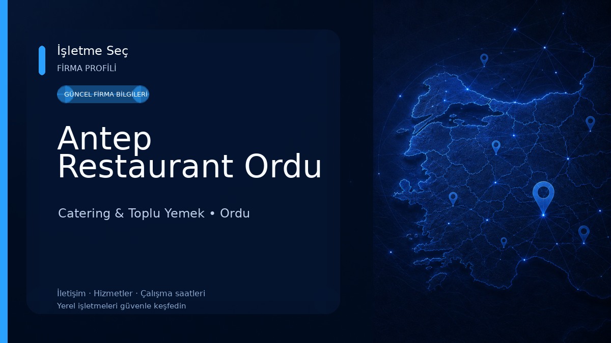 Antep Restaurant Ordu Catering & Toplu Yemek