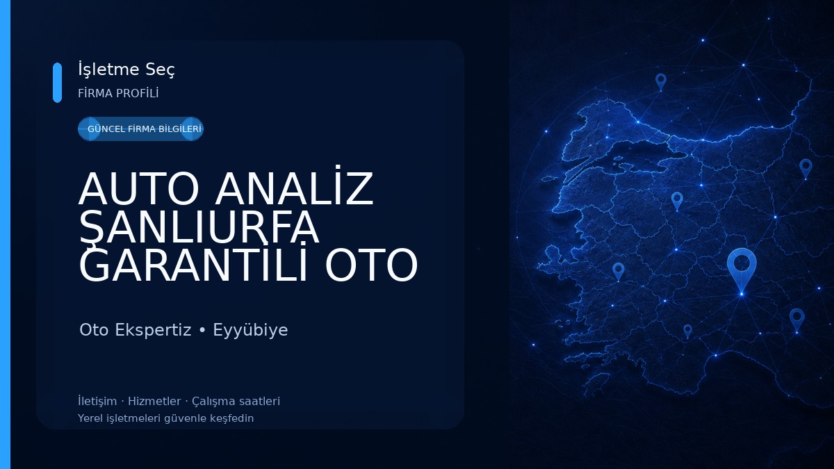 AUTO ANALİZ ŞANLIURFA GARANTİLİ OTO EKSPERTİZ Oto Ekspertiz