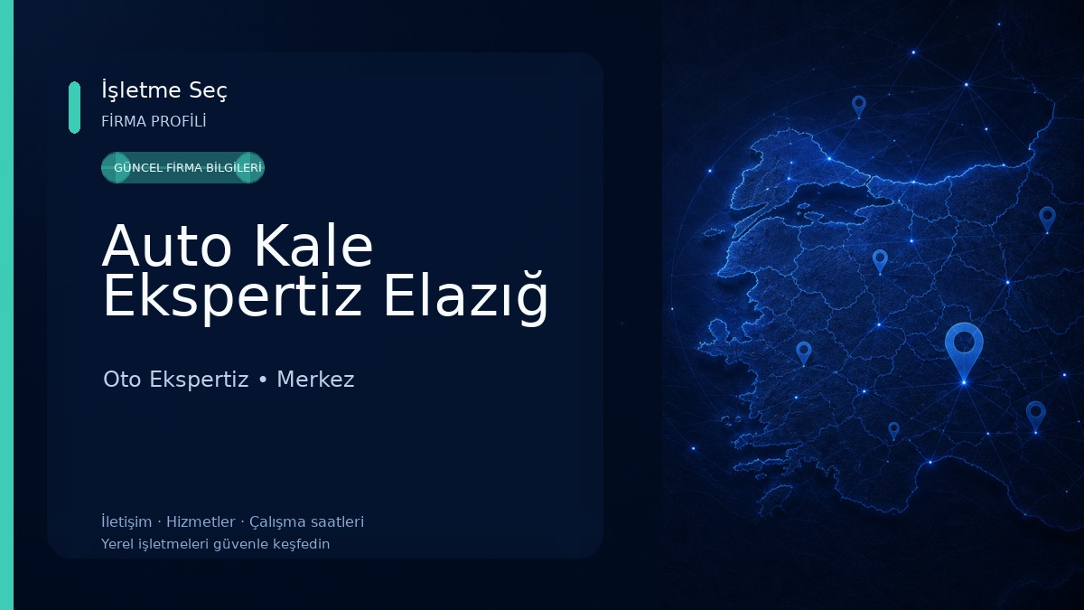 Auto Kale Ekspertiz Elazığ 