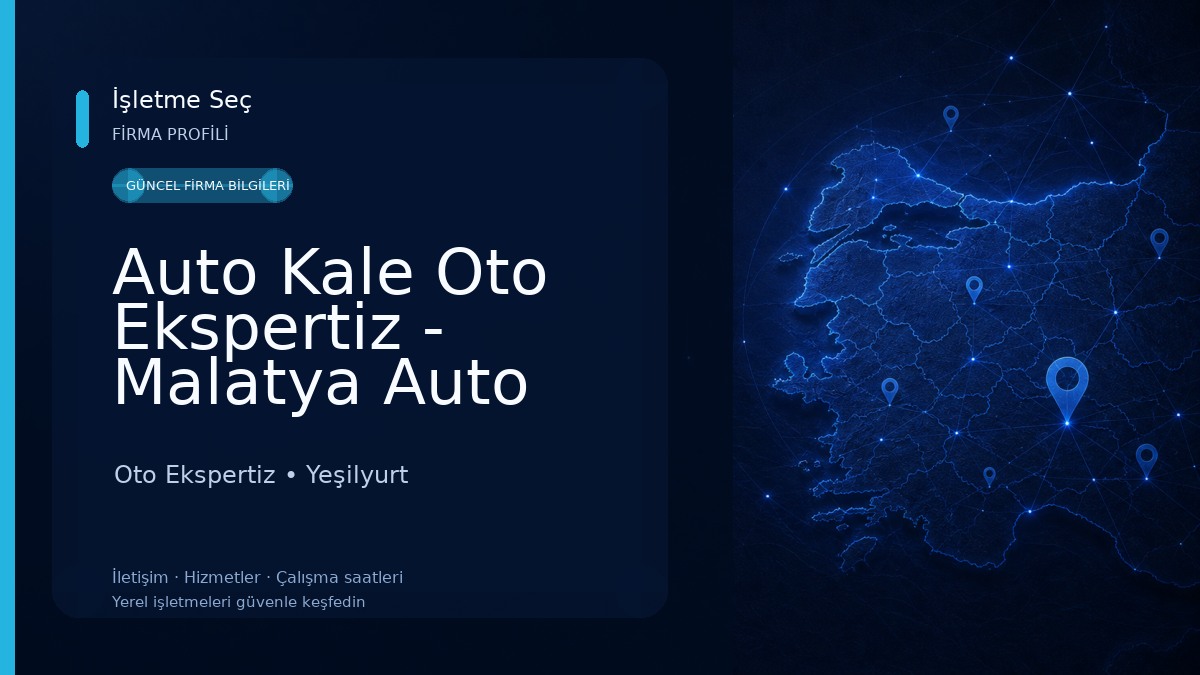 Auto Kale Oto Ekspertiz - Malatya Auto Kale Oto Expertiz