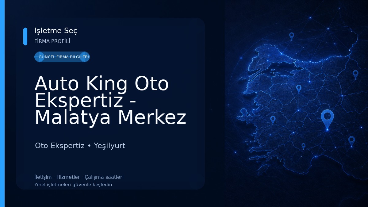 Auto King Oto Ekspertiz - Malatya Merkez Oto Ekspertiz