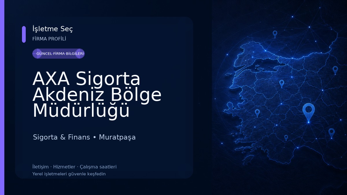 AXA Sigorta Akdeniz Bölge Müdürlüğü