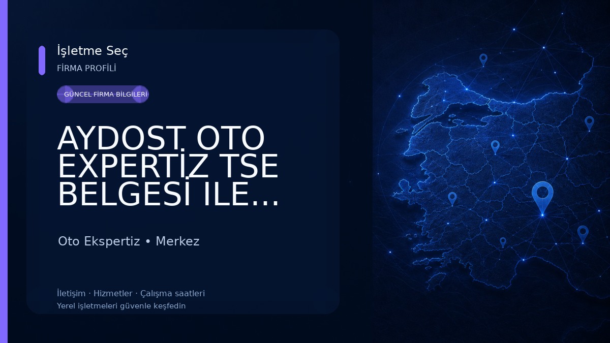 AYDOST OTO EXPERTİZ TSE BELGESİ ILE...
