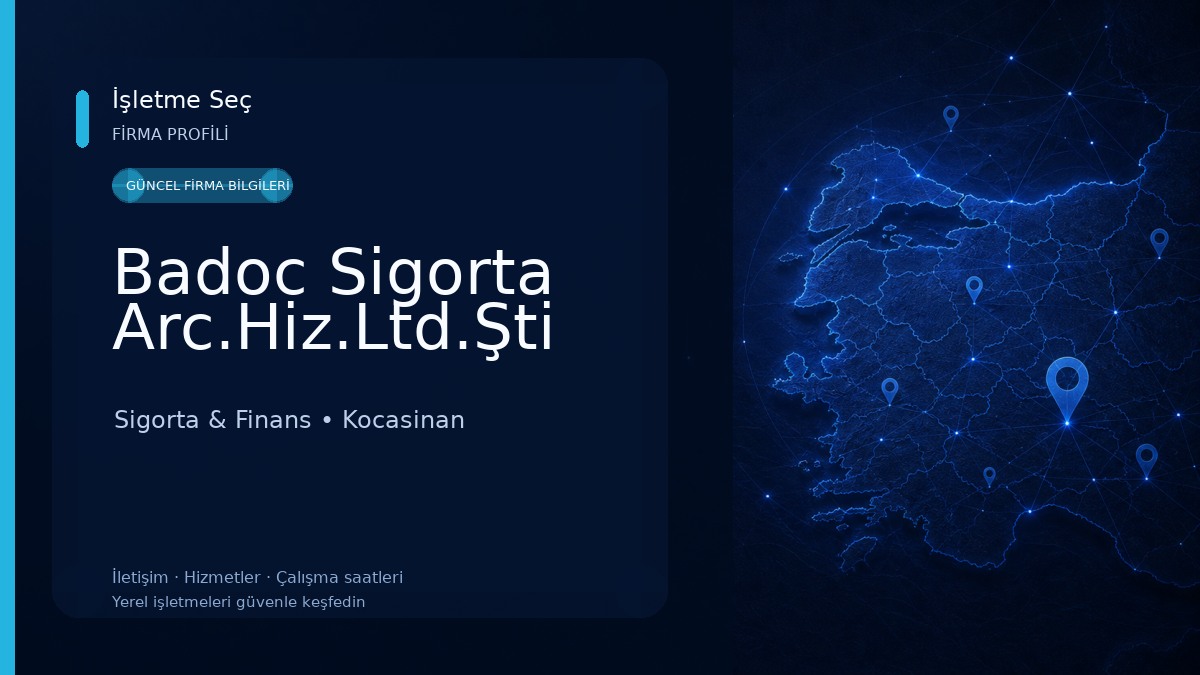 Badoc Sigorta Arc.Hiz.Ltd.Şti Sigorta & Finans