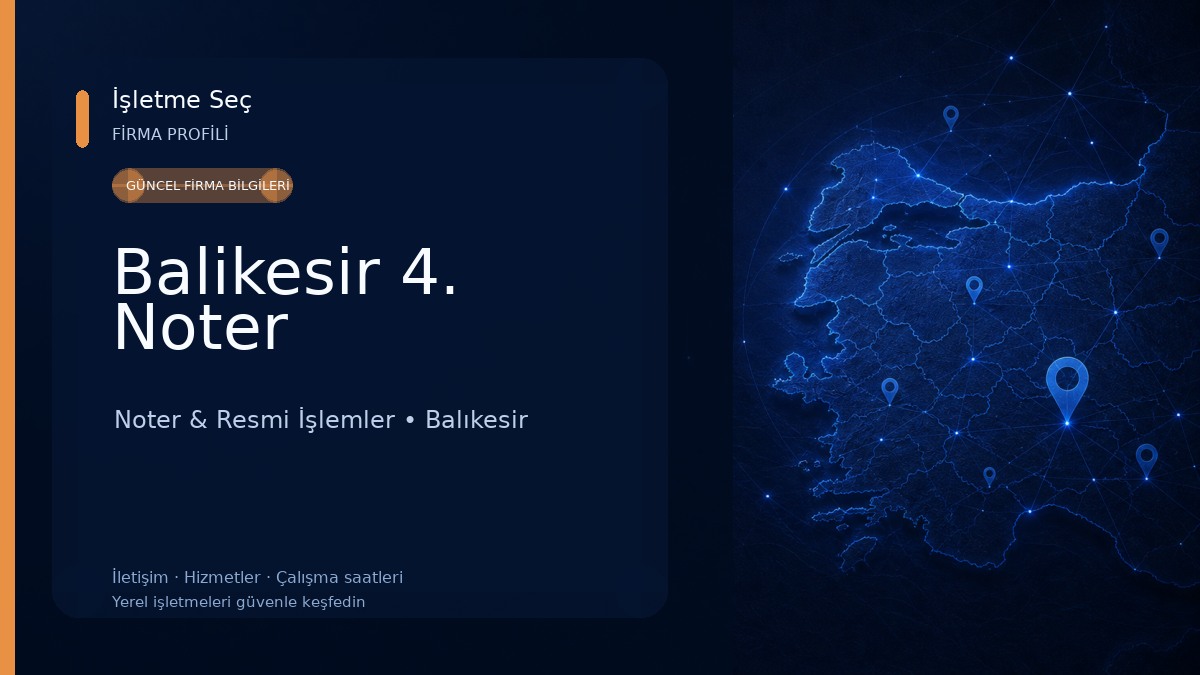 Balikesir 4. Noter Noter & Resmi İşlemler
