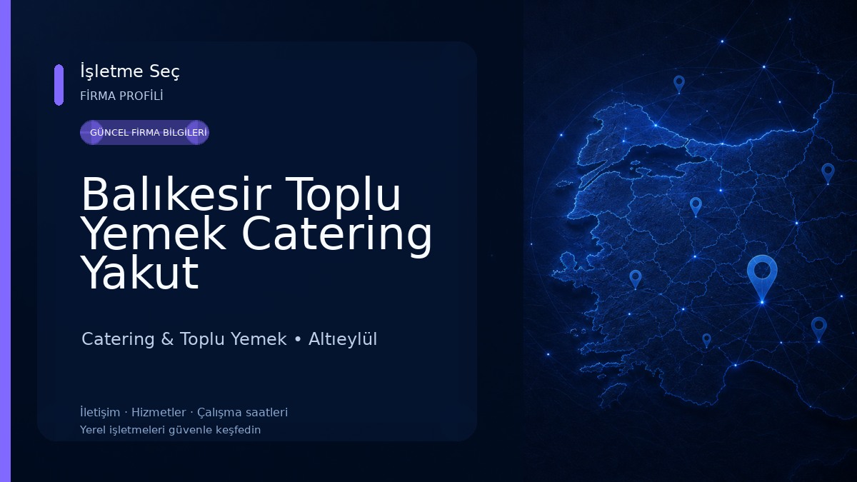 Balıkesir Toplu Yemek Catering Yakut
