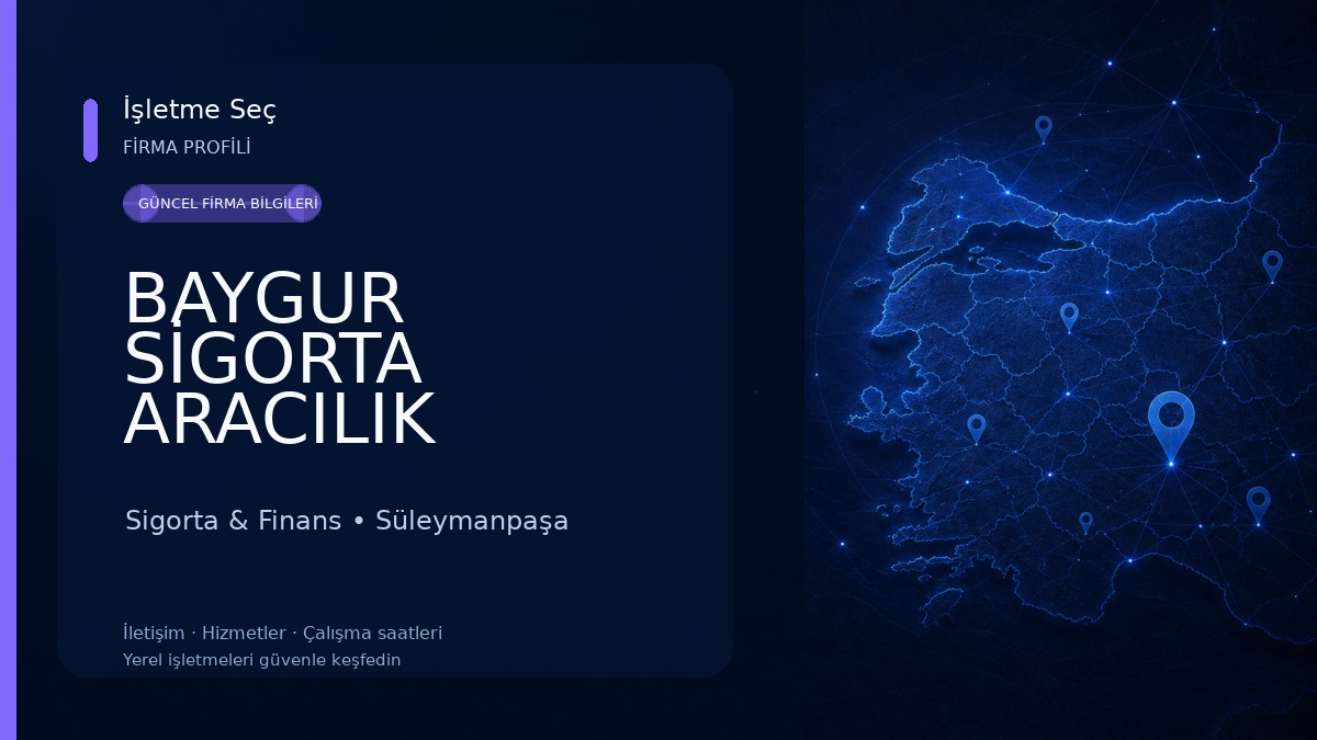 BAYGUR SİGORTA ARACILIK HİZMETLERİ LTD. ŞTİ. 