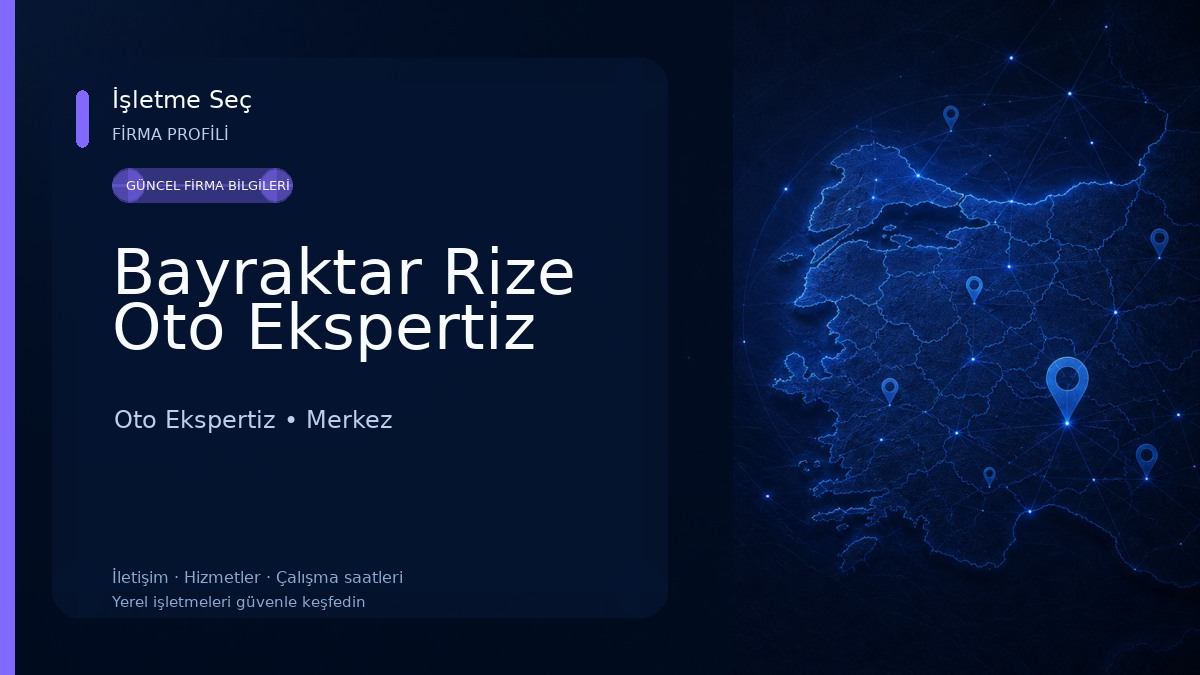 Bayraktar Rize Oto Ekspertiz Oto Ekspertiz