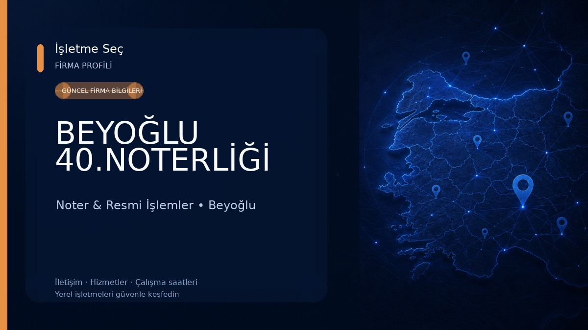 BEYOĞLU 40.NOTERLİĞİ 