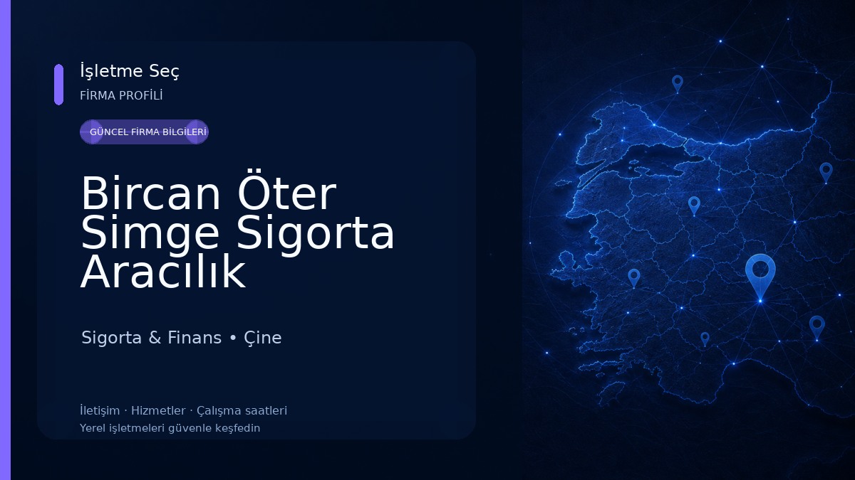Bircan Öter Simge Sigorta Aracılık Hizmetleri