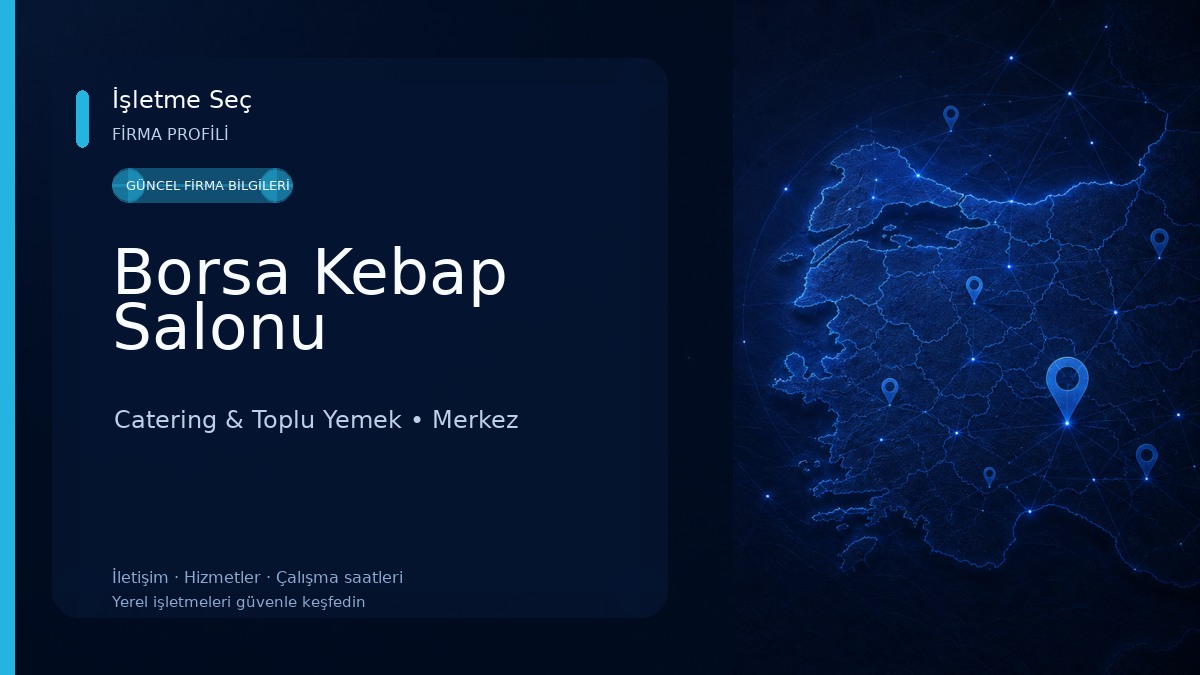 Borsa Kebap Salonu Catering & Toplu Yemek