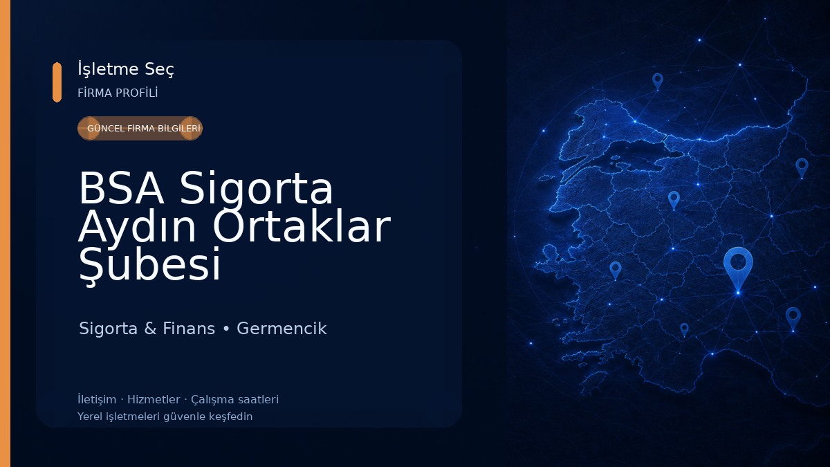 BSA Sigorta Aydın Ortaklar Şubesi