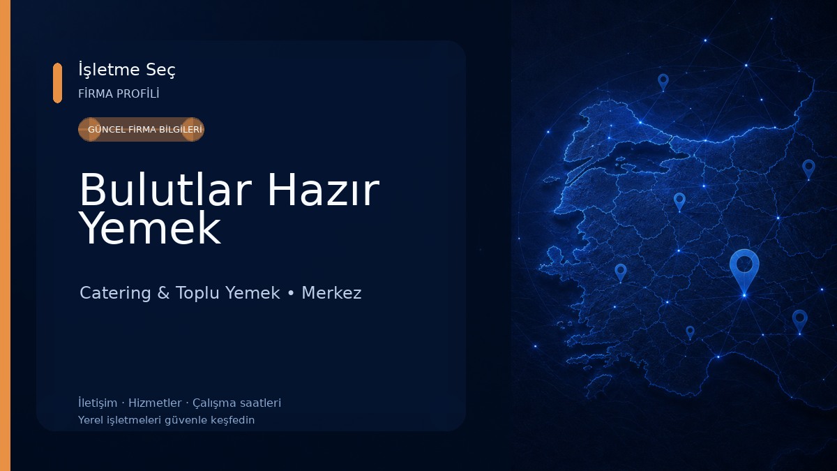 Bulutlar Hazır Yemek Catering & Toplu Yemek