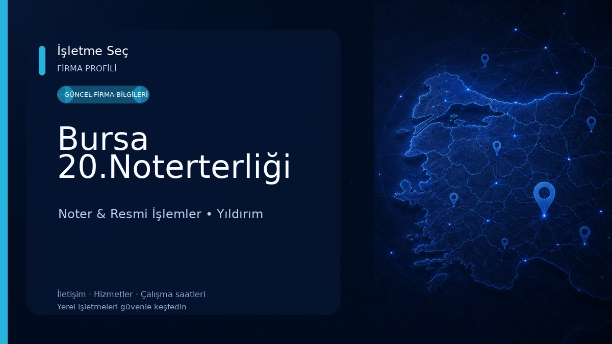 Bursa 20.Noterterliği Noter & Resmi İşlemler