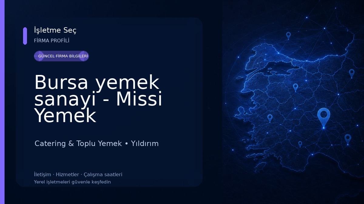 Bursa yemek sanayi - Missi Yemek