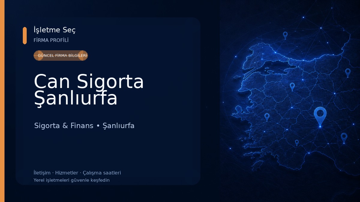 Can Sigorta Şanlıurfa Sigorta & Finans