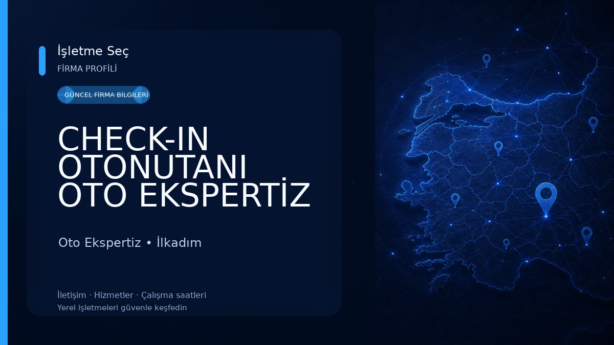 CHECK-IN OTONUTANI OTO EKSPERTİZ Oto Ekspertiz