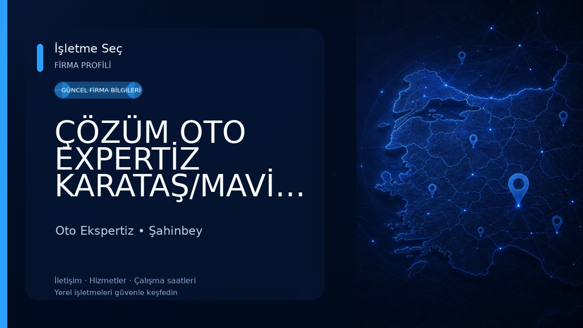 ÇÖZÜM OTO EXPERTİZ KARATAŞ/MAVİKENT Oto Ekspertiz