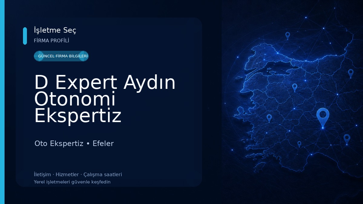 D Expert Aydın Otonomi Ekspertiz Merkezi Oto Ekspertiz