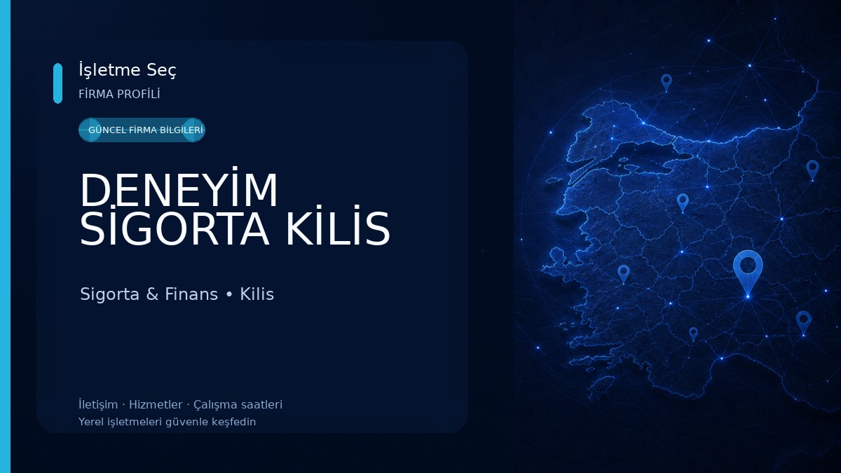 DENEYİM SİGORTA KİLİS Sigorta & Finans