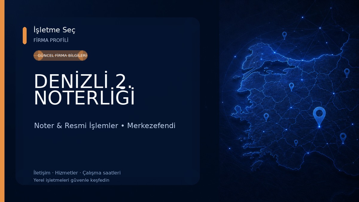 DENİZLİ 2. NOTERLİĞİ