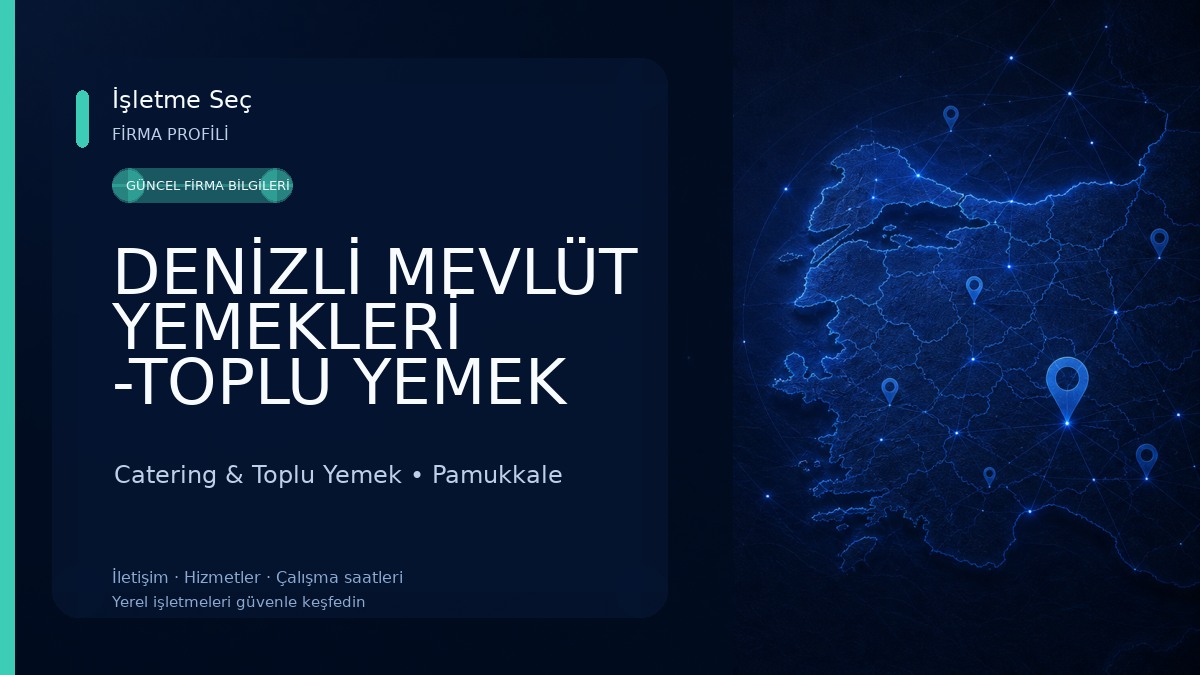 DENİZLİ MEVLÜT YEMEKLERİ -TOPLU YEMEK ORGANİZASYONU Catering & Toplu Yemek