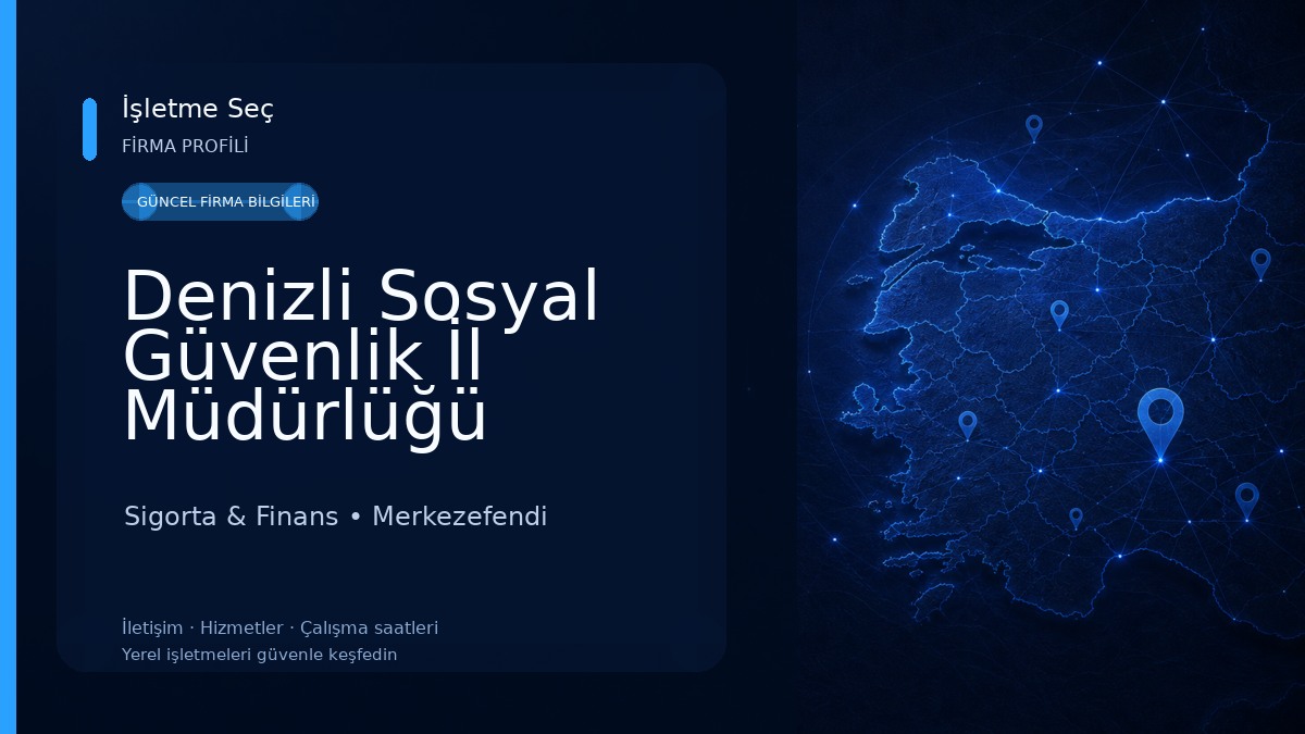 Denizli Sosyal Güvenlik İl Müdürlüğü Sigorta & Finans