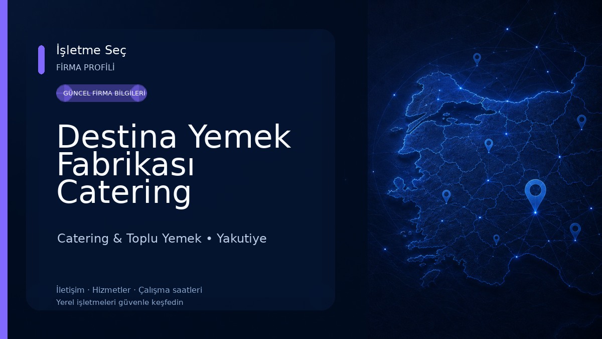 Destina Yemek Fabrikası Catering 