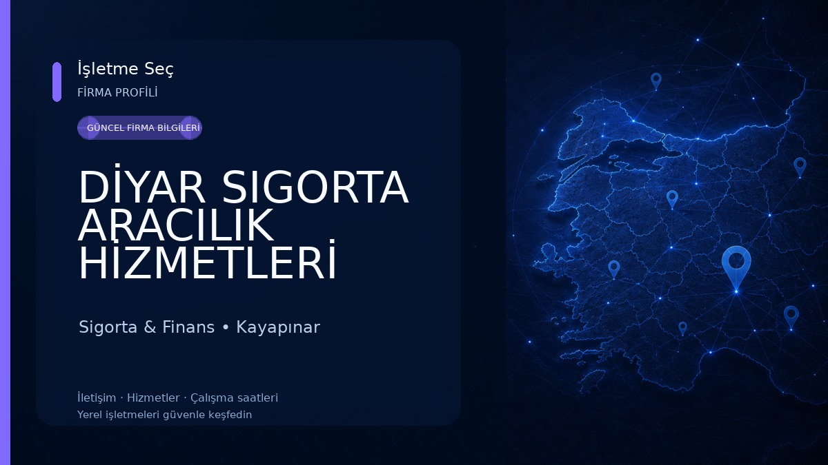 DİYAR SIGORTA ARACILIK HİZMETLERİ LTD.ŞTİ. Sigorta & Finans