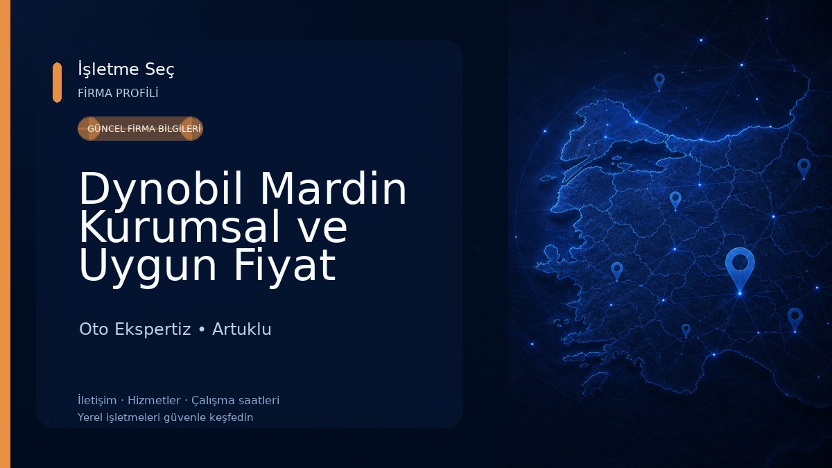 Dynobil Mardin Kurumsal ve Uygun Fiyat Garantili Oto Ekspertiz