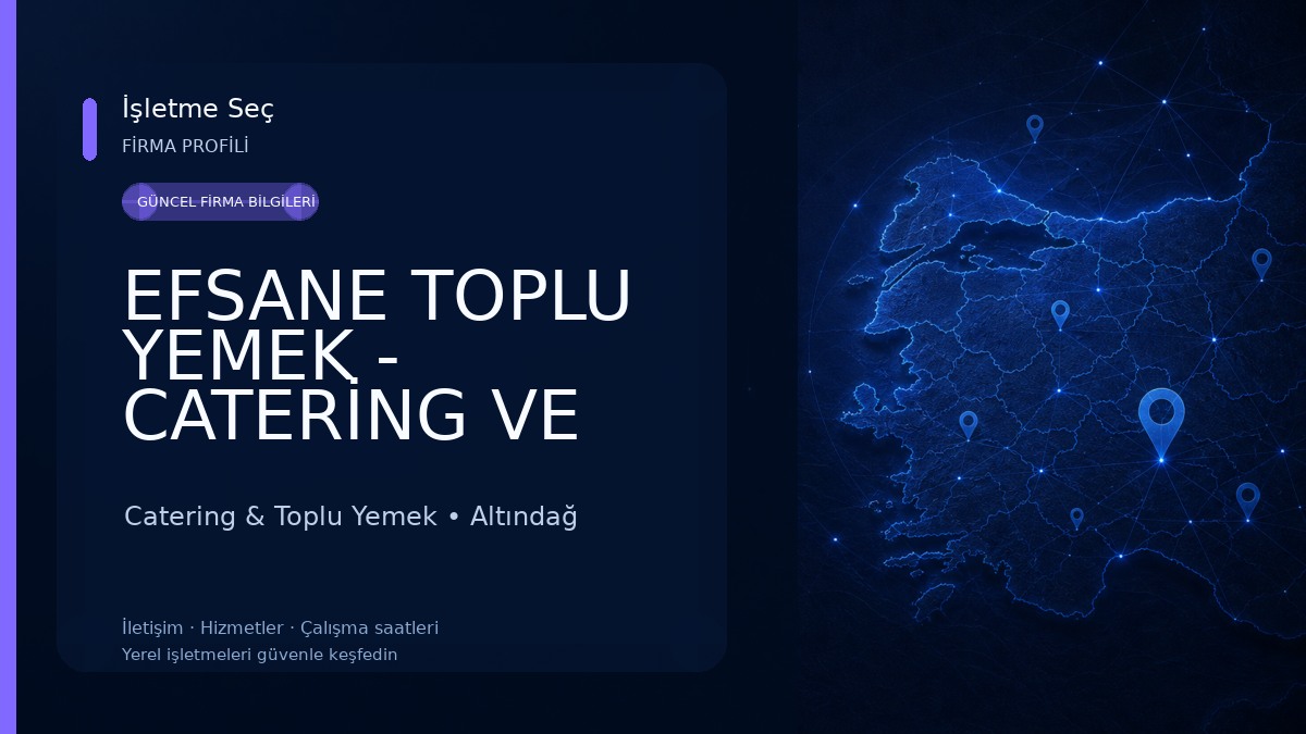 EFSANE TOPLU YEMEK - CATERİNG VE TOPLU YEMEK HİZMETİ