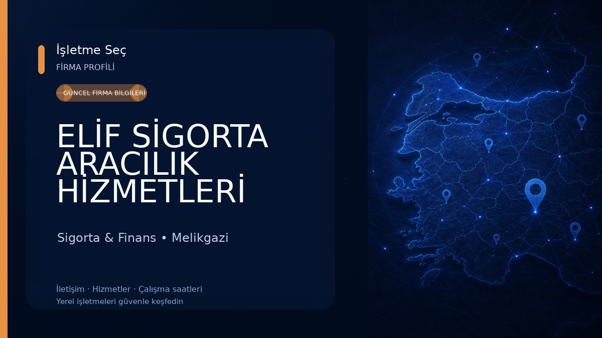 ELİF SİGORTA ARACILIK HİZMETLERİ