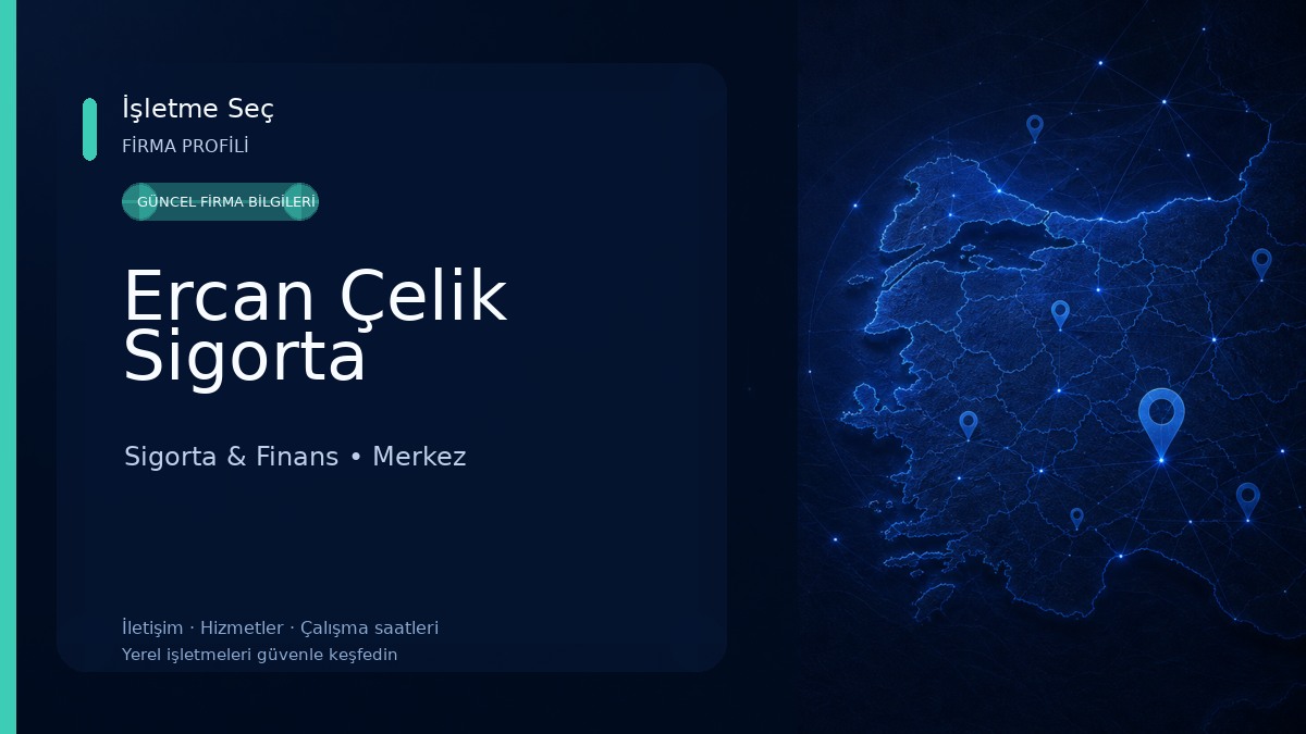 Ercan Çelik Sigorta 