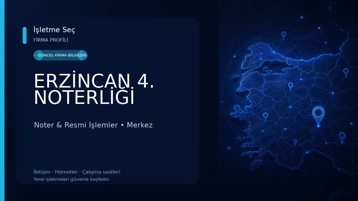 ERZİNCAN 4. NOTERLİĞİ 