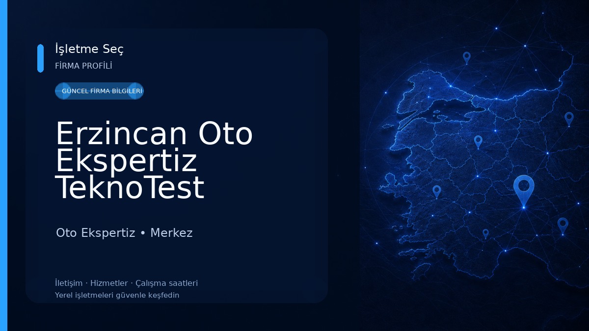 Erzincan Oto Ekspertiz TeknoTest Merkezi KORKMAZLAR 