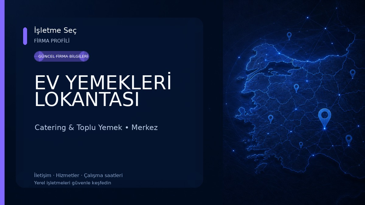EV YEMEKLERİ LOKANTASI Catering & Toplu Yemek