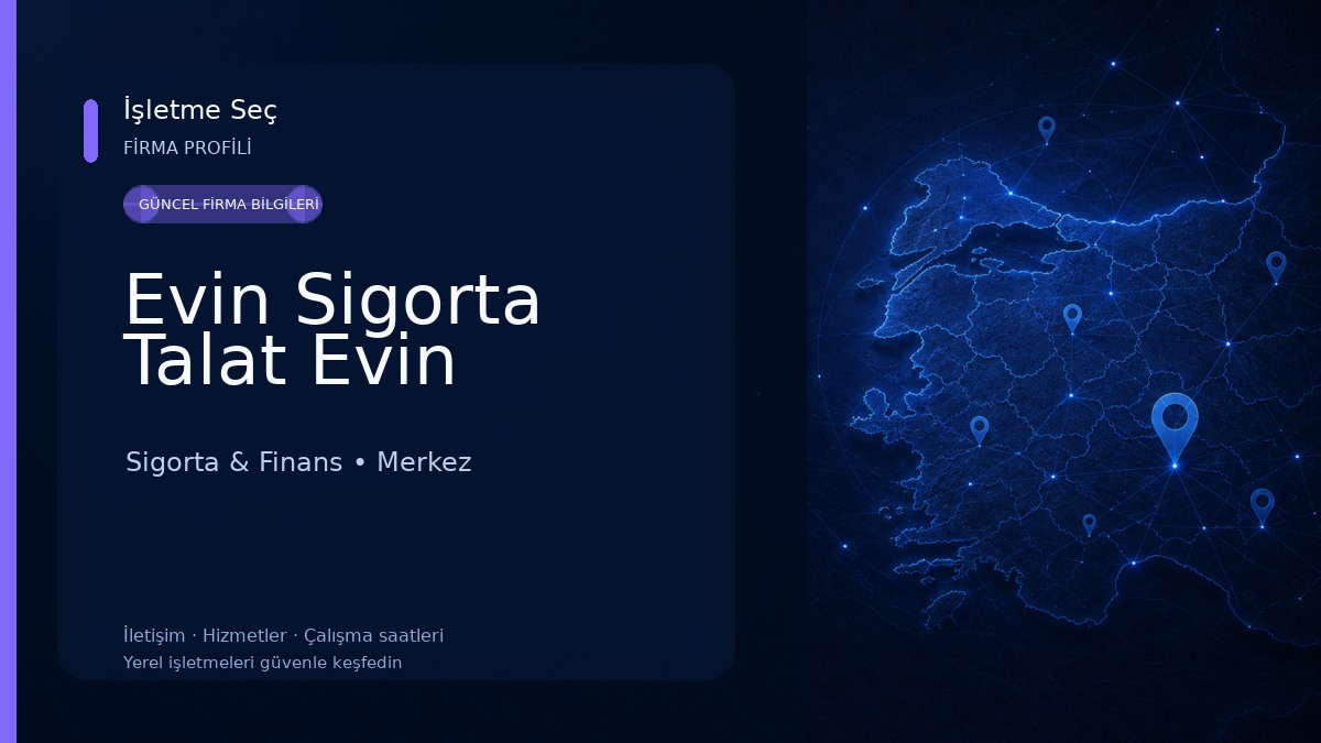 Evin Sigorta Talat Evin Sigorta & Finans